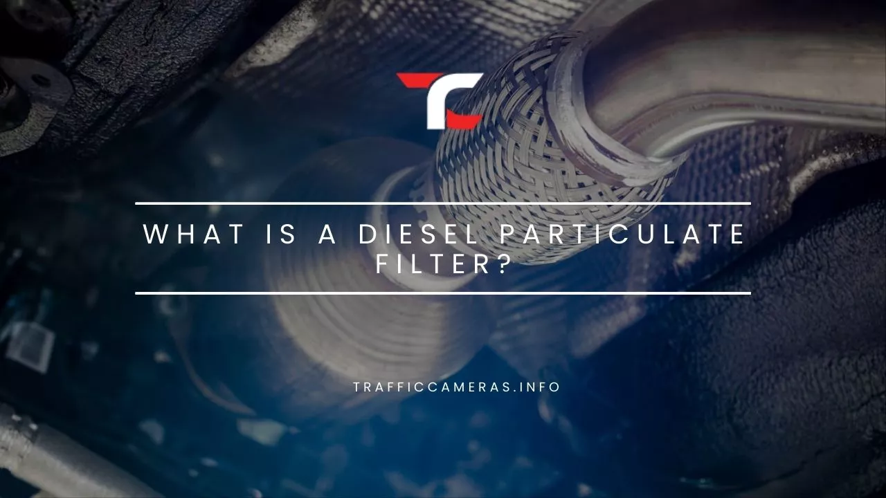 What Is A Diesel Particulate Filter?