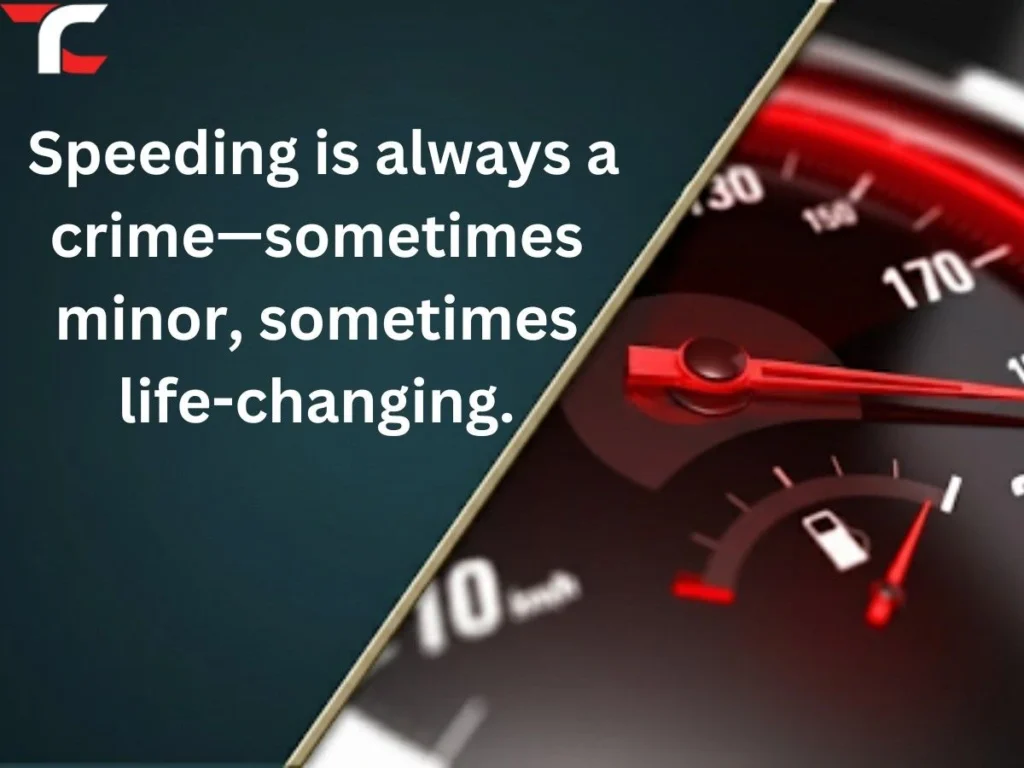 “Is Speeding a Criminal Offence or Just a Driving Violation?”  